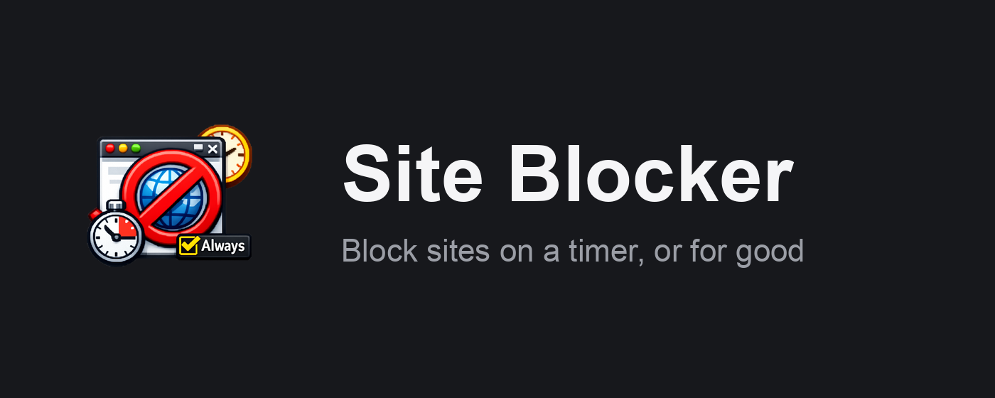 Site Blocker: block sites on a timer, or for good