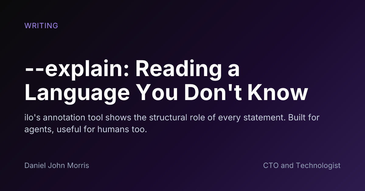 --explain: Reading a Language You Don't Know - Writing | Daniel John Morris